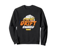 Drift Enabled Funny Drifting Vehicle For Drag Racer Drifters Sweatshirt