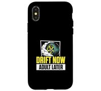 Drift Now Adult Later A Drifting Vehicle Drifter Drift Racer Case for iPhone X/XS