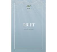 Drift: Room to Wander: A Blank Journal with Guided Starting Points for Self-Reflection and Free Writing