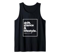 Drift Stance Lifestyle JDM Tuning Culture Static Slammed Fit Tank Top