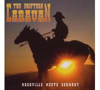 DRIFTERS CARAVAN, THE - NASHVILLE MEETS GERMANY