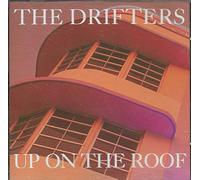 Drifters - Up on the Roof