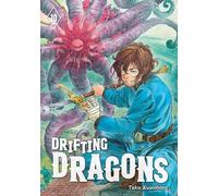 Drifting Dragons 10 (DRIFTING DRAGONS GN)