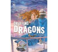 Drifting Dragons 16 (DRIFTING DRAGONS GN)