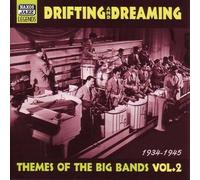 Various Artists - Drifting and Dreaming: Themes of the Big Bands Vol.2
