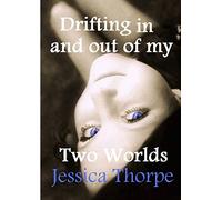 Drifting in and out of my Two Worlds