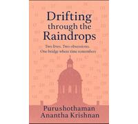 Drifting Through the Raindrops