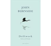 Driftwork: Selected Poems
