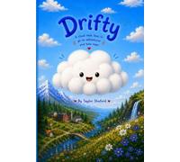 Drifty: A cloud that likes to go on adventures and take naps!