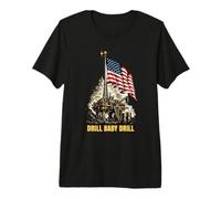 Drill Baby Drill American Oil Rig Worker July 4th Energy Premium T-Shirt