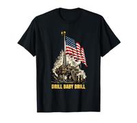 Drill Baby Drill American Oil Rig Worker July 4th Energy T-Shirt