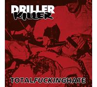 Driller Killer - Total Fucking Hate