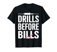 Drills Before Bills Lifestyle for Orthopedic Surgeons T-Shirt