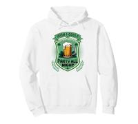 Drink All Day Party All Night St Patrick's Day Irish Wit Pullover Hoodie