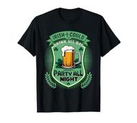 Drink All Day Party All Night St Patrick's Day Irish Wit T-Shirt