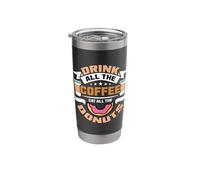 Drink All The Coffee Eat Bakers Pastry Coffee & Doughnuts Stainless Steel Insulated Tumbler