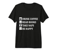 Drink Coffee Read Book Take Naps Funny Books Pajamas Premium T-Shirt