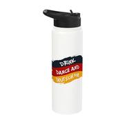 Drink Dance and Deutsch On Stainless Steel Insulated Water Bottle