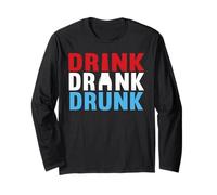 Drink Drank Drunk Bartenders Alcohol Beer Drinking Long Sleeve T-Shirt
