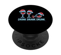 Drink Drank Drunk Funny Christmas Wine Mulled Wine Xmas PopSockets Adhesive PopGrip
