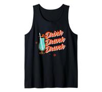 Drink Drank Drunk Funny Daydrinking Drinking Statement Tank Top