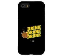 Drink Drank Drunk (Funny Drinking Party Statement) Case for iPhone SE (2020) / 7/8