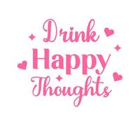 Drink Happy Thoughts Lettering and Coffee Quote Wall Stickers 49.2x58.7cm Do not Damage The Wall Surface Pink