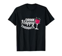 Drink Happy Thoughts Value Graphic T-Shirt
