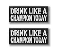 Drink Like A Champion Today Tactical Badge Hook Loop Patches, Pack of 2, Embroidered Embroidery Patch for Jeans, Vest, Biker Uniform, Backpacks, Jackets, Baseball Cap, Hats, Badge, DIY Accessories
