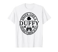 Drink Like A Duffy Shamrock St Patricks Day T Shirt T-Shirt