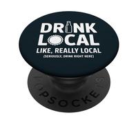 Drink Local Shed Bar Owner Garden Party PopSockets Adhesive PopGrip