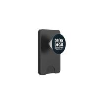 Drink Local Shed Bar Owner Garden Party PopSockets PopWallet for MagSafe