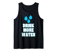 Drink More of Water Hydration Fitness Hydrate Motivation Tank Top