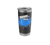 Drink Now Squirt Later - Hydrate 4 Better Performance in Bed Stainless Steel Insulated Tumbler