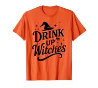 Drink Up Witches Wine Glass Halloween Bachelorette Drinking T-Shirt