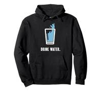 Drink Water - Stay Hydrated, H2O, Gym, Running, Workout, Jog Pullover Hoodie