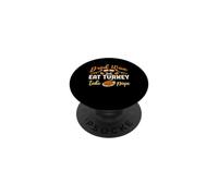 Drink Wine Eat Turkey Take Naps Thanksgiving Day Dinner Food PopSockets Adhesive PopGrip