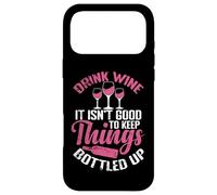 Drink Wine It isn´t good to keep Things bottled up Case for iPhone 17 Pro Max