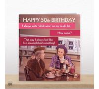Drink Wine On My To Do List! 50th Birthday Card