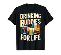 Drinking Buddies for Life Funny Beer Shirt T-Shirt