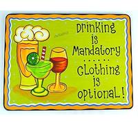 Drinking Mandatory Clothing Optional Nude Beach Metal Sign 12"x18"