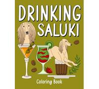 Drinking Saluki: An Adult Activity Book with Menu Coffee Cocktail Smoothie Frappe and Drinks Recipes, Super Cute Gift for Drink Lovers
