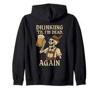 Drinking Til I'm Dead Again Skeleton Beer Mug Zip Hoodie