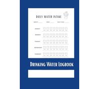 Drinking Water Logbook: Water Intake Tracker with 2 Flower Mandala Coloring Pages after 5 Week Water Drinking Logbook Pages
