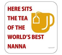 Drinks Coaster For the World's Best Nanna, Small Thoughtful and Meaningful Gift, For Much Loved Grandparent Who Drinks Tea