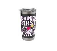 Drinks First Regrets Later Girls Trip Drinking Stainless Steel Insulated Tumbler