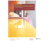 Drip-dry Shirts: The Evolution of the Graphic Designer