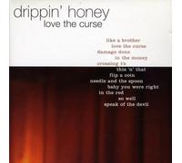 Drippin Honey - Love the Curse