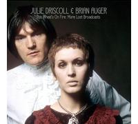 Driscoll, Julie: Brian Auger - This Wheels on Fire: More Lost Broadcasts