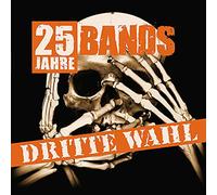 Dritte Wahl:25 Jahre-25 Bands